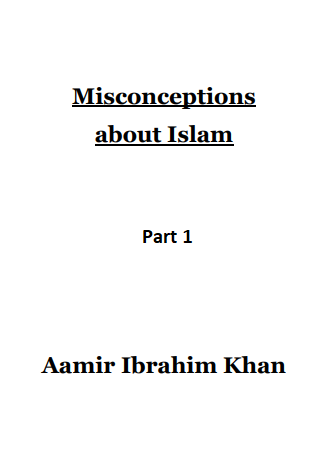 Misconceptions about Islam Part 1